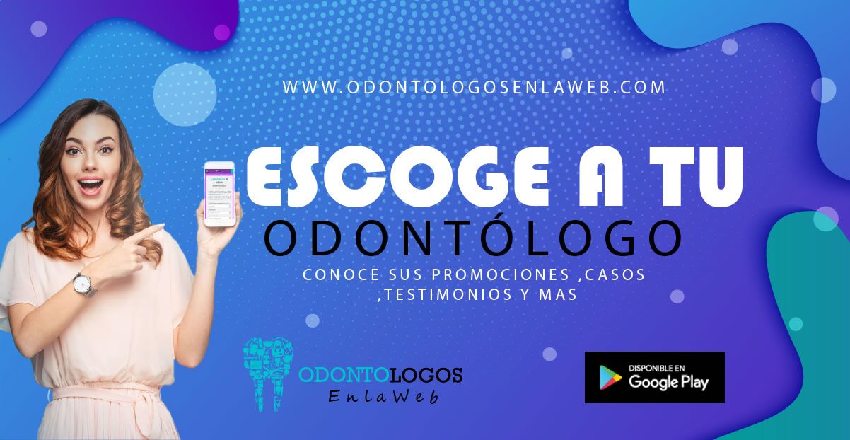 Odontólogos en la Web la mejor manera de escoger a tu Dentista